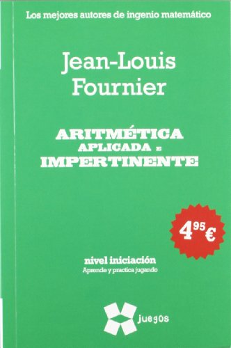 Aritmética aplicada e impertinente (ne) by Jean Fournier | Goodreads