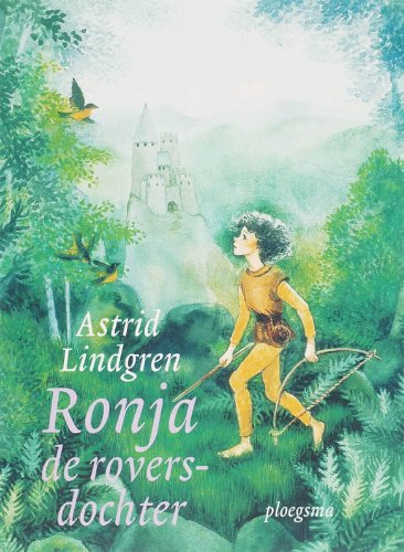 Ronja de roversdochter (Ploegsma kinder- & jeugdboeken)