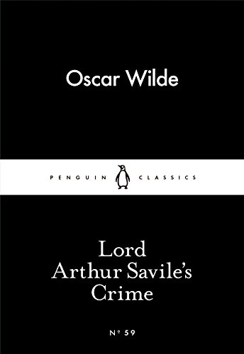Little Black Classics Lord Arthur Savile's Crime