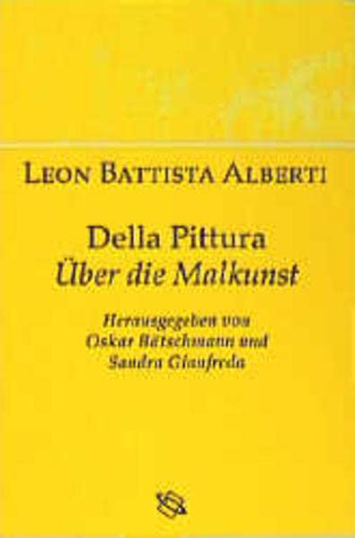 Della Pittura / Über die Malkunst. by Leon Battista Alberti Goodreads
