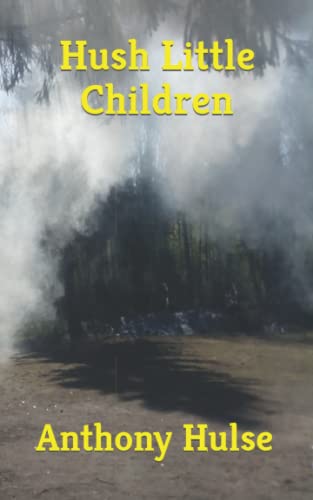 Hush Little Children