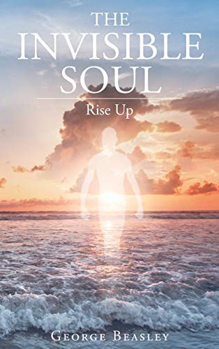 The Invisible Soul: Rise Up