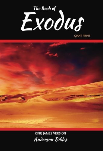The Book of Exodus: The Holy Bible, King James Version, GIANT Print ...