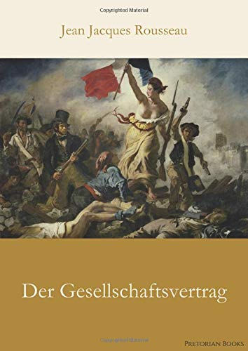 Der Gesellschaftsvertrag (German Edition) by Jean-Jacques Rousseau