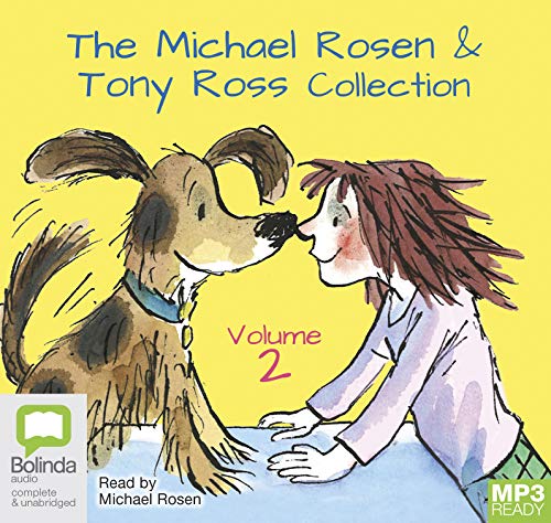 Michael Rosen Collection The Michael Rosen & Tony Ross Collection Volume 2 by Michael Rosen ...