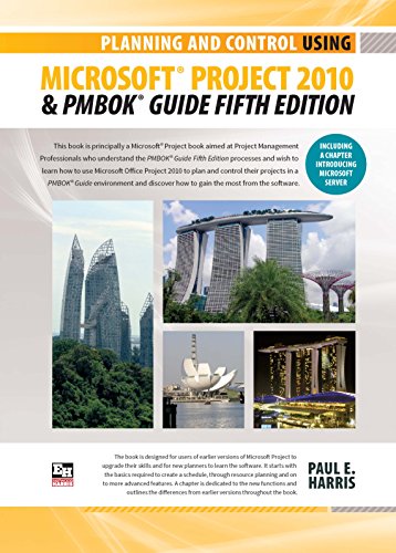 Planning and Control Using Microsoft Project 2010 & PMBOK Guide Fifth ...