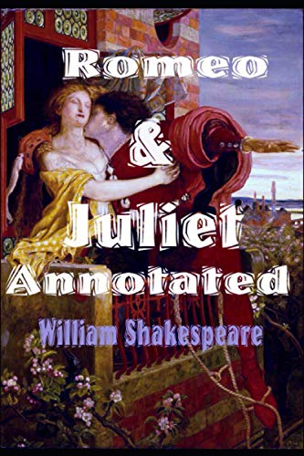 The Tragedy of Romeo and Juliet (illustrated) by William Shakespeare ...