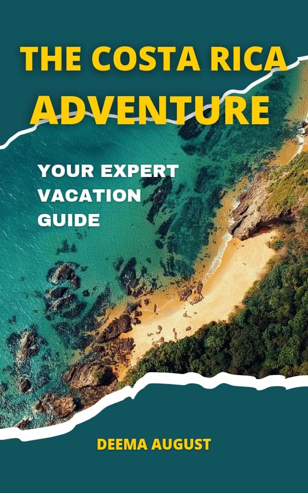 the-costa-rica-adventure-your-expert-vacation-guide-by-deema-august