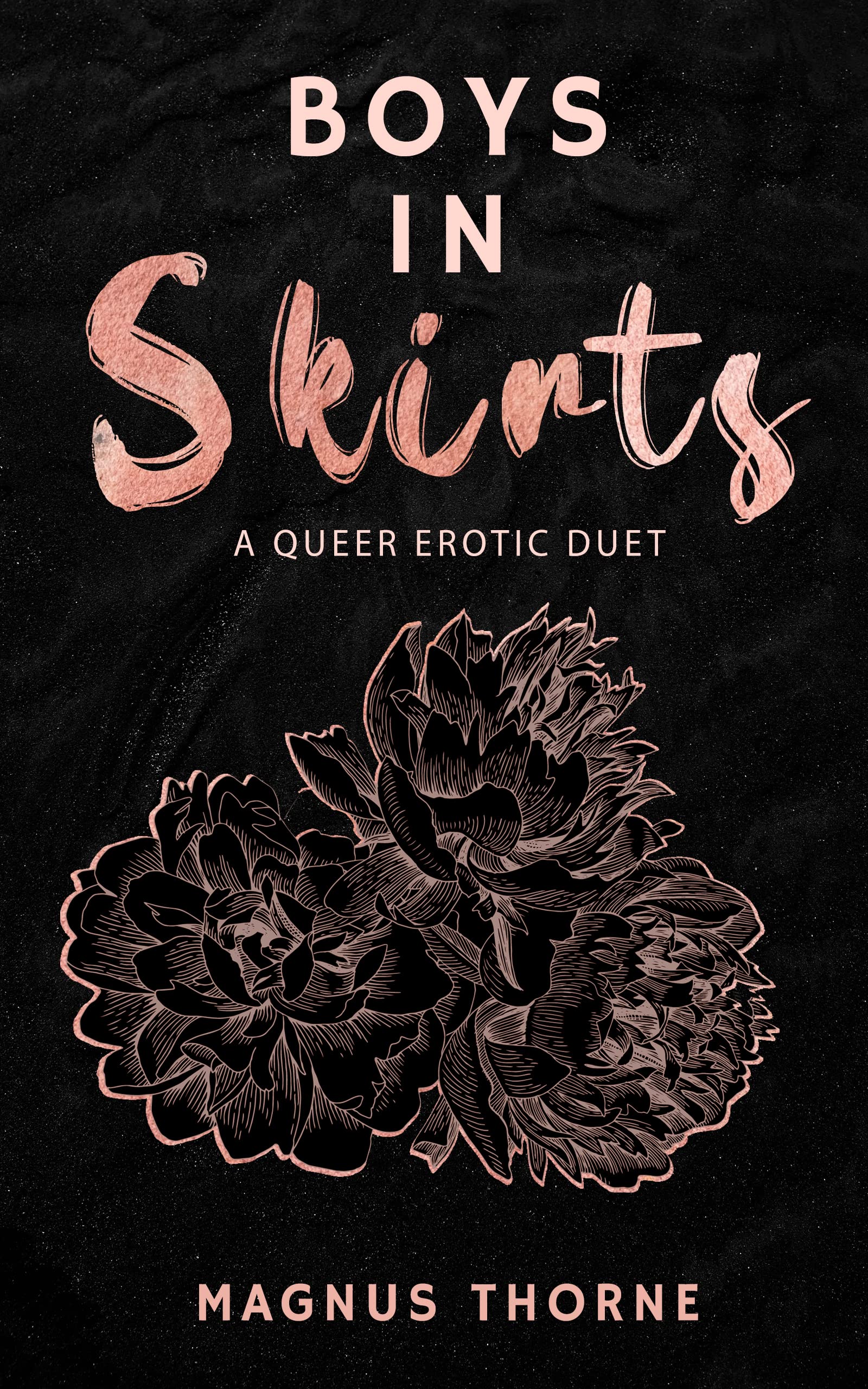 Boys in Skirts: A Queer Erotic Duet