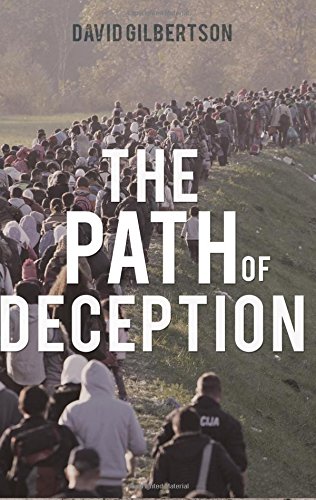 Deceptions Path Path of Deception by David Gilbertson | Goodreads