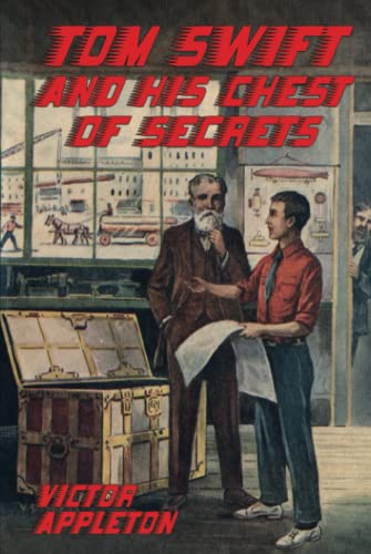 Victor Appleton Tom Swift and his Chest of Secrets by Victor Appleton | Goodreads
