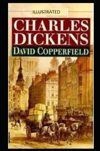 David Copperfield Illustrated by Charles Dickens | Goodreads