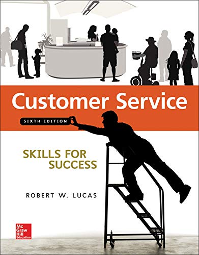 Loose Leaf for Customer Service: Skills for Success by Robert W. Lucas | Goodreads
