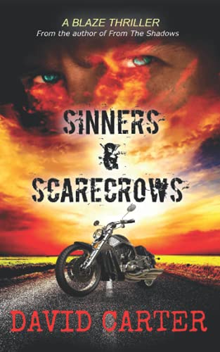 Sinners & Scarecrows (Blaze series) by David Carter | Goodreads