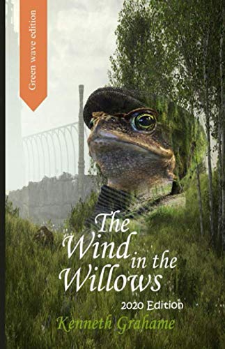 The Wind in the Willows by Kenneth Grahame | Goodreads