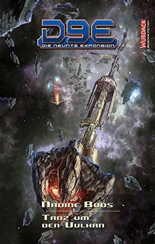 D9E - Die neunte Expansion: Tanz um den Vulkan by Nadine Boos | Goodreads