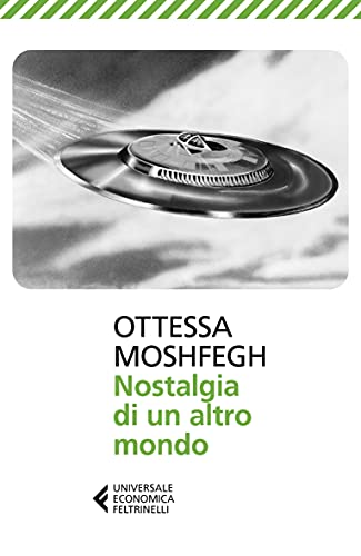 Nostalgia di un altro mondo