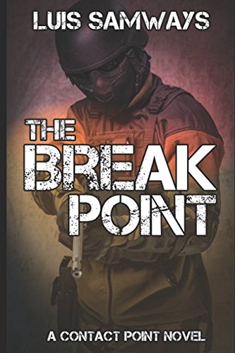 The Break Point (Contact Point) by Luis Samways | Goodreads