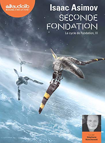 Seconde Fondation - Le Cycle de Fondation, III: Livre audio 1 CD MP3 by ...