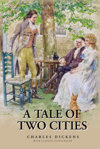A Tale of Two Cities: by Charles Dickens | Classic Edition with ...