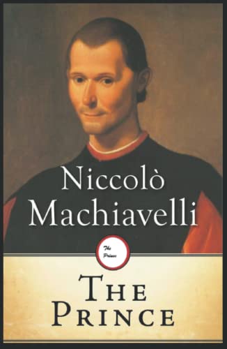 The Prince Renaissance The Prince : (Classics illustrated) by Niccolò Machiavelli | Goodreads
