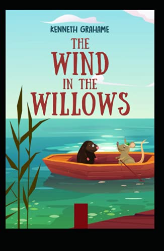 The Wind in the Willows Illustrated by Kenneth Grahame | Goodreads