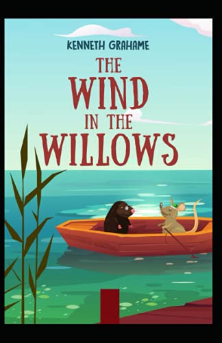 Kenneth Grham The Wind in the Willows Illustrated by Kenneth Grahame | Goodreads