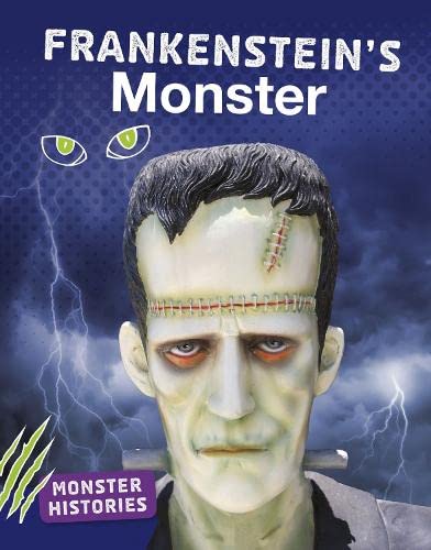 Monster Histories Frankensteins Monster by Marie Pearson | Goodreads