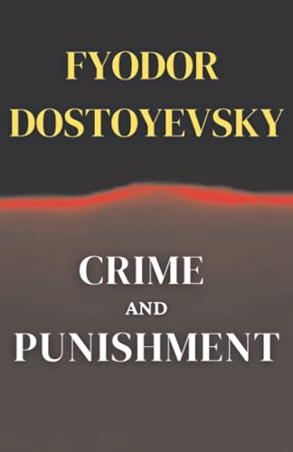 Crime and Punishment by Fyodor Dostoyevsky | Goodreads