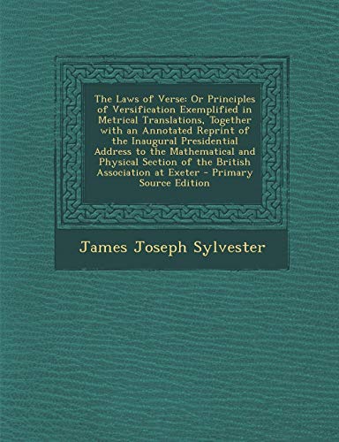 Versification Topics The Laws of Verse: Or Principles of Versification Exemplified in ...
