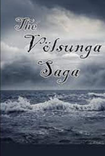 Volusunga Volsunga Saga illustrated by Anonymous | Goodreads