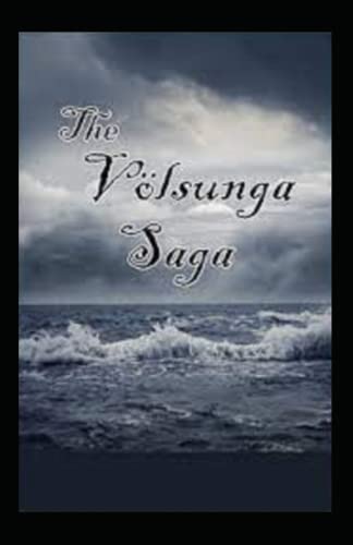 Volusunga Volsunga Saga illustrated by Anonymous | Goodreads