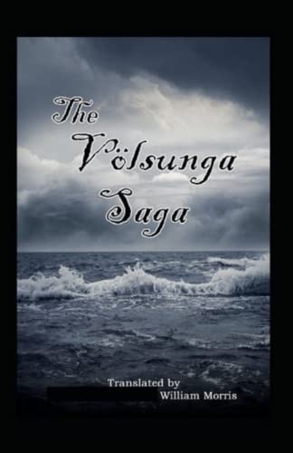 Volusunga Volsunga Saga illustrated edition by Anonymous | Goodreads