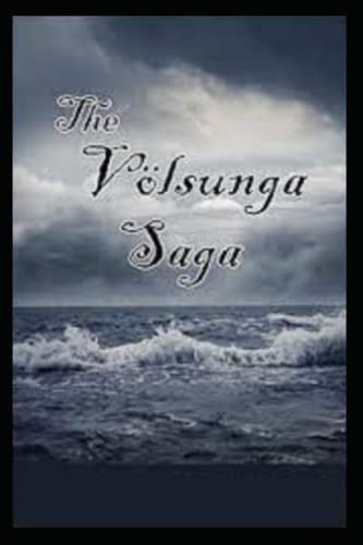 Volusunga Volsunga Saga illustrated by Anonymous | Goodreads