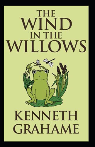 kenneth Grahame The Wind in the Willows by Kenneth Grahame | Goodreads