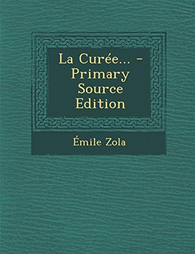 La Curée... (French Edition) by Émile Zola | Goodreads