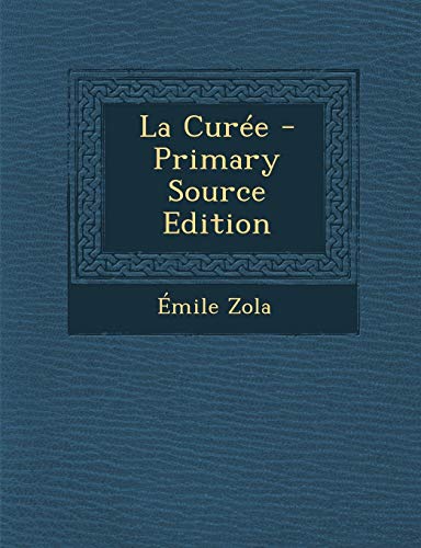 La Curée (French Edition) by Émile Zola | Goodreads