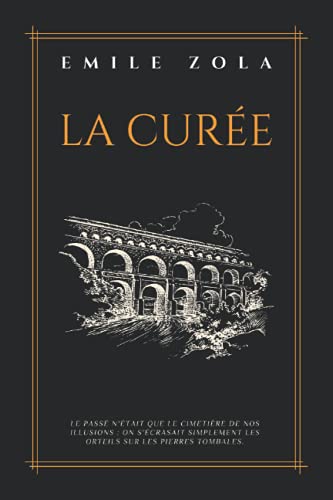 La Curée (French Edition) by Émile Zola | Goodreads