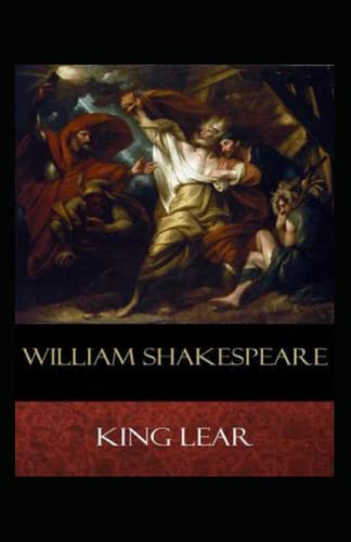 The Tragedie of King Lear Annotated by William Shakespeare | Goodreads