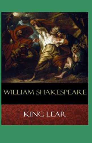 The Tragedie of King Lear Annotated by William Shakespeare | Goodreads