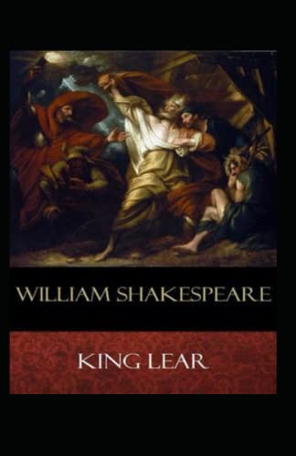 The Tragedie of King Lear Annotated by William Shakespeare | Goodreads