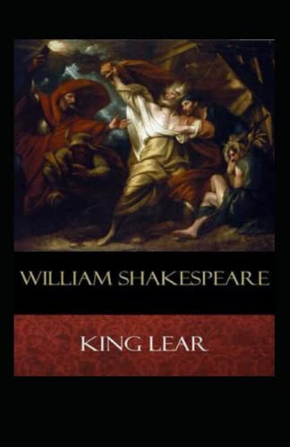 The Tragedie of King Lear Annotated by William Shakespeare | Goodreads