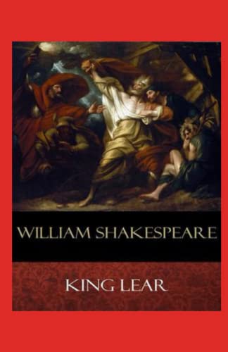 The Tragedie of King Lear Annotated by William Shakespeare | Goodreads