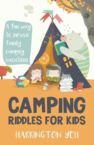 Camping Riddles For Kids: A Fun Way To Survive Family Camping Vacations ...