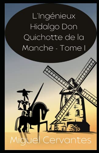 Don Quichotte De La Manche Tome I – Miguel De Cervantès – V2189966