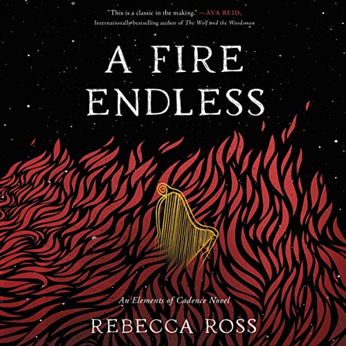 A Fire Endless (Elements of Cadence, #2)