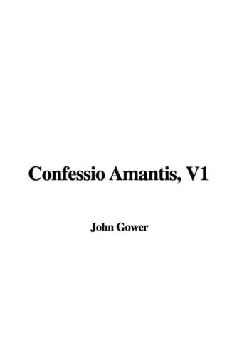 Confessio Amantis by John Gower Goodreads