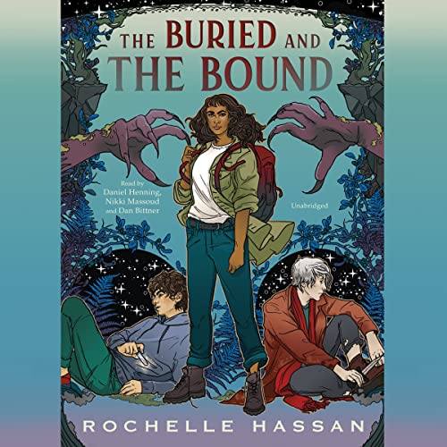 The Buried and the Bound (The Buried and the Bound Trilogy) (Buried and the Bound Trilogy, 1)