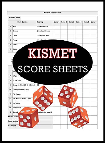 Kismet Score Sheets: 100 Kismet Score Pads, Kismet Dice Game Score Book ...