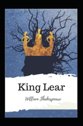 King Lear Annotated by William Shakespeare | Goodreads
